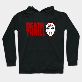 Death Thrill Hoodie